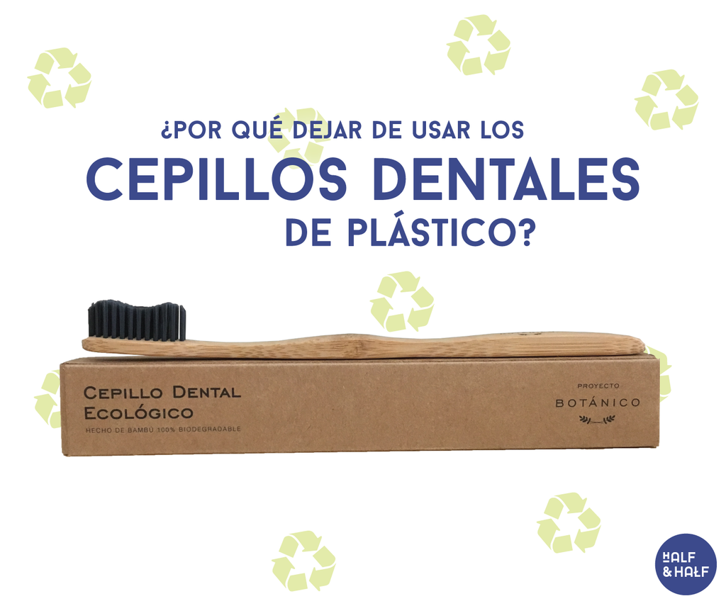 ¿Por qué dejar de usar los cepillos dentales de plástico?