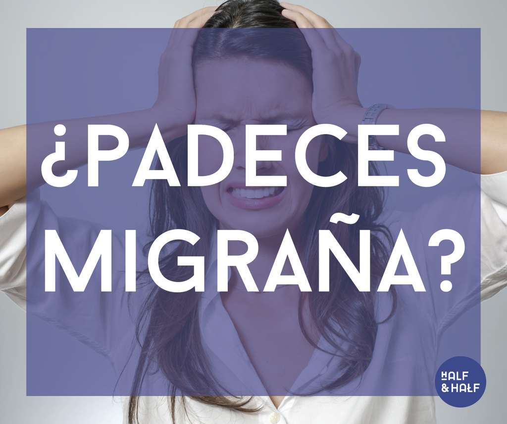 ¿Padeces migraña?